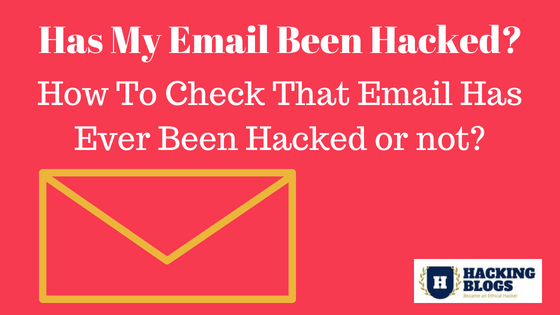check if email address has been hacked